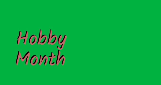Digital animation of red hobby month text banner against black background