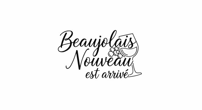 Elegant script announces the arrival of Beaujolais Nouveau with grape imagery