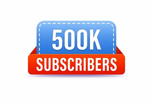 Celebrating a milestone of five hundred thousand subscribers achievement badge