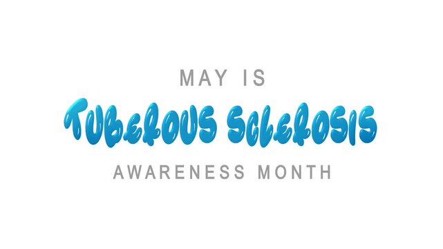 National tuberous sclerosis awareness month text animation, suitable for awareness campaigns, medical institutions, and health websites.