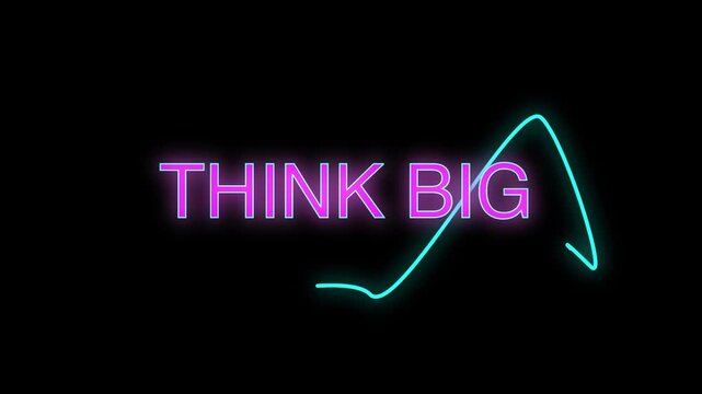 Think big neon sign animation with glowing arrows
