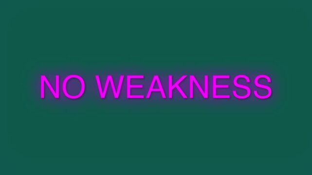 No weakness bold typography green background, inspirational message text