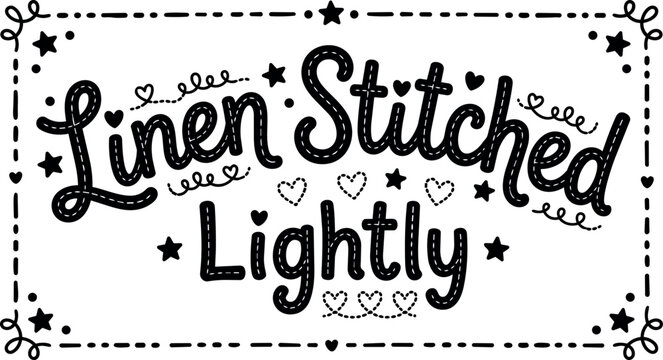Linen stitched lightly text with decorative hearts stars and dotted border vector art