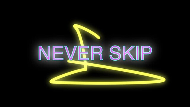 Never skip neon sign animation, glowing yellow motion futuristic typography loop