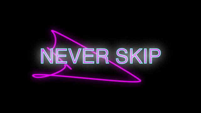 Never skip neon typography motion animation text