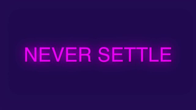 Motivational never settle typography animation blue gradient background, ambition success drive determination