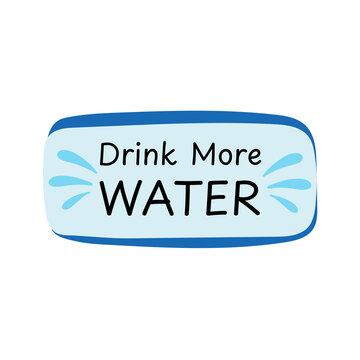 Healthy Lifestyle Motivation Drink More Water Graphic Illustration