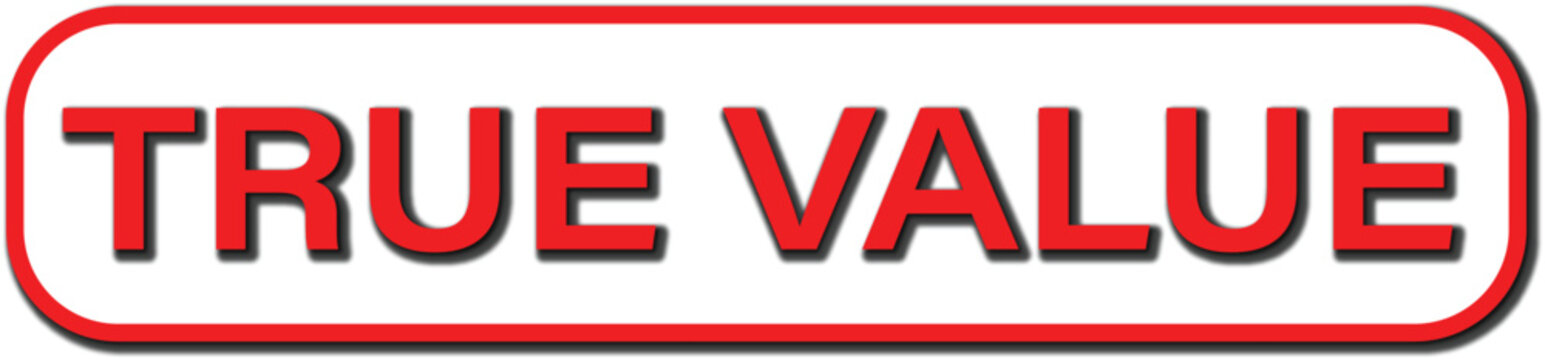 Red True Value Sign Icon for Economic Appraisal Retail Worth and Authentic Price Assessment Isolated on White