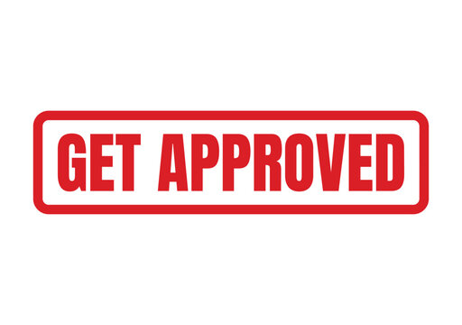 Red rectangular rubber stamp design displaying the phrase Get Approved in bold and clear capital letters