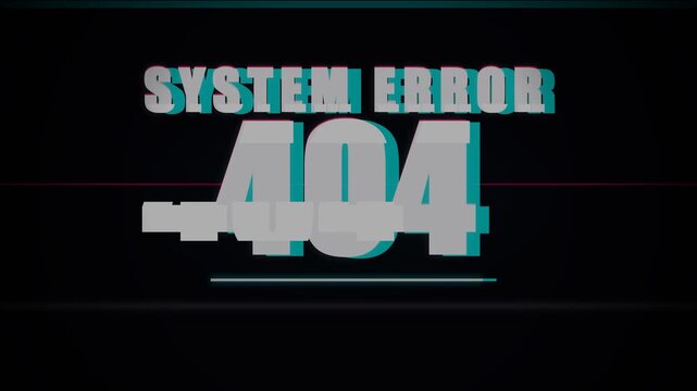 System Error 404 Screen with Digital Glitch Effect and RGB Split on Black Background for Tech and Hacking Visuals