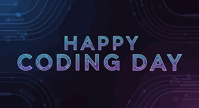 Happy Coding Day greeting card with digital technology background