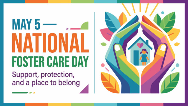 National Foster Care Day with hands protecting home and family, child support and safe environment concept, modern flat vector illustration