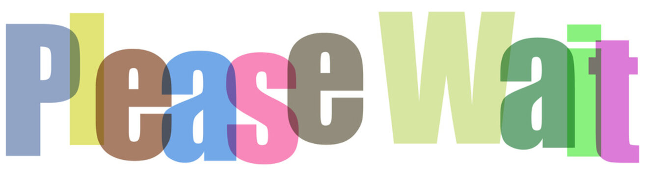 Colorful overlapping text saying Please Wait on a white background with shadows transparent background