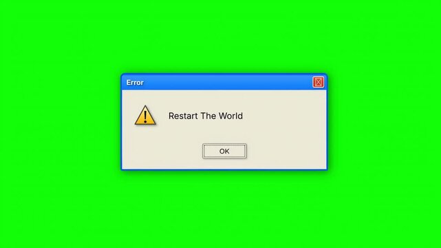 A Digital Error Message Window Prompting A Restart of The Entire World, Isolated on A Vibrant Green Screen Background