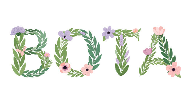 Botanical floral letters, BOTA, green leaves, colorful flowers, decorative typography, vector