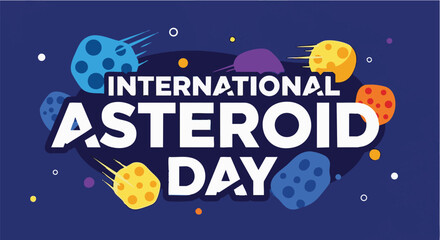 International Asteroid Day colorful illustration with cartoon asteroids in space for astronomy and science education © Any