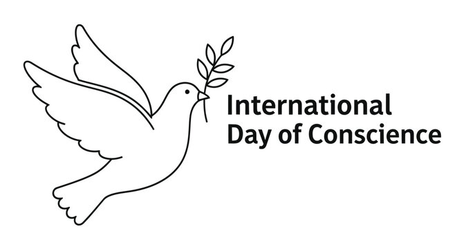 A white dove carrying an olive branch with the text international day of conscience