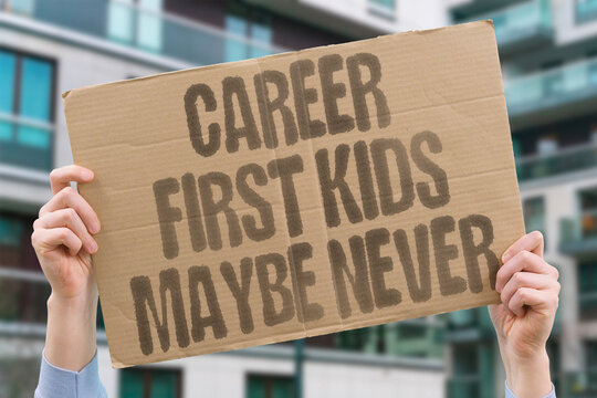 "Career First Kids Maybe Never" Prioritising career over family formation is a documented modern trend with measurable fertility consequence risk. FERTILITY. CAREER. REAL. HEALTH. BODY.