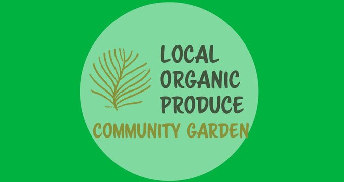 Digital animation of local organic produce text over a grey round banner on black background
