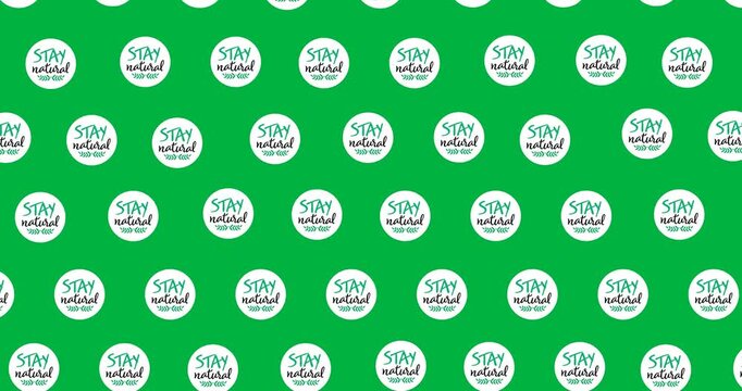 Digital animation of multiple stay natural text banners in seamless pattern against black background