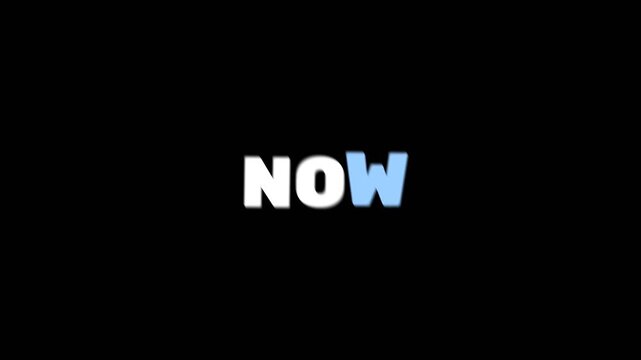 Simple and modern now text animation with smooth fade and soft glow on dark background, perfect for urgency, timing, and call to action videos.