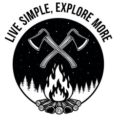 Obraz premium Live simple: explore more - axes and campfire emblem