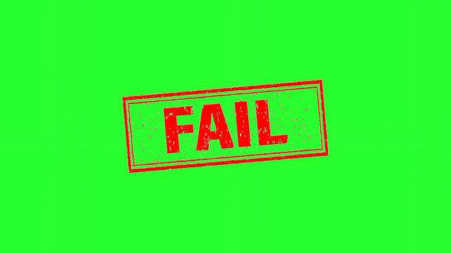 A red, weathered "FAIL" rubber stamp drops onto a green screen background, creating a bold visual indicator of error or rejection.
