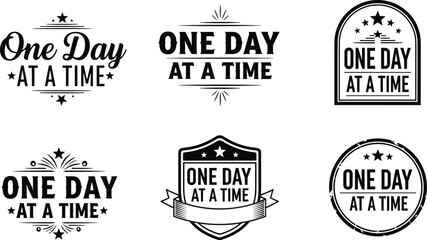 Fototapeta premium One day at a time quote, motivational typography design, inspirational lettering badge, positive mindset emblem, encouragement text art, flat vector illustration