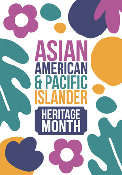 Asian American and Pacific Islander Heritage Month. Celebrated in the United States in May. It celebrates the culture, traditions and history. Poster, card, banner. Vector illustration