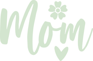 Fototapeta premium Mom typography clip art design on plain white transparent isolated background for sign, card, shirt, hoodie, sweatshirt, apparel, tag, mug, icon, poster or badge