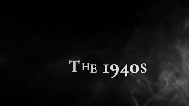 Cinematic history intro or opener for the 1940s decade with animated text titles, smooth transitions, and atmospheric smoke effects. Transparent BG with alpha channel, ideal for historical projects