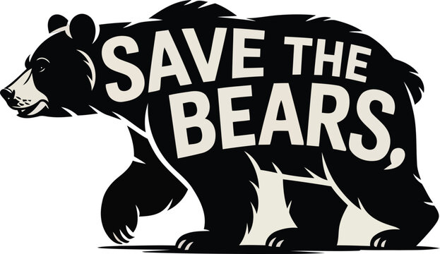 Black bear conservation illustration, Save The Bears graphic, wildlife protection symbol, eco friendly vector