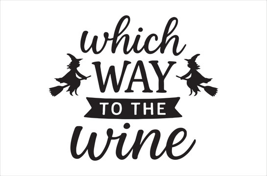 Witches guide the way to wine with a playful halloween message