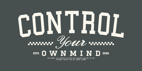 Retro typography college varsity motivational quote slogan print for graphic jersey, tee, hat, t-shirt, sweatshirt, or wall art design - Vector © AKSNA