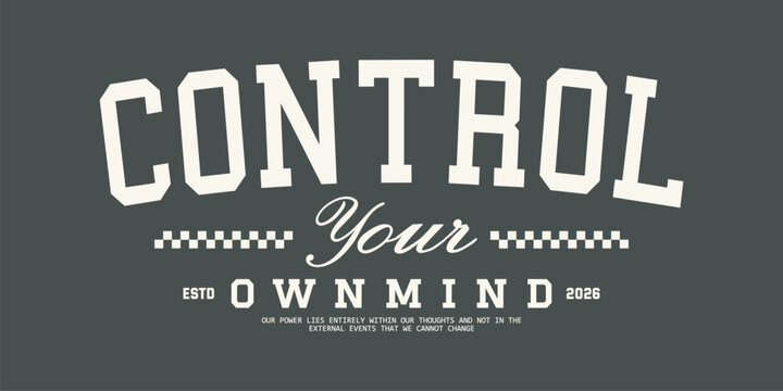 Retro typography college varsity motivational quote slogan print for graphic jersey, tee, hat, t-shirt, sweatshirt, or wall art design - Vector