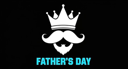 Fototapeta premium Father's day crown and mustache graphic a celebration of dad