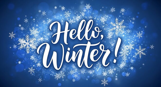 Festive 'hello winter ' calligraphy with sparkling snowflake background