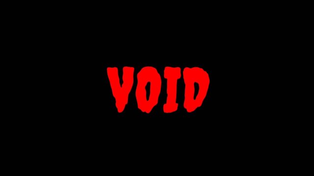 Bold void text in dripping red horror on a dark background, perfect for Halloween themes, scary visuals, and intense dramatic content.