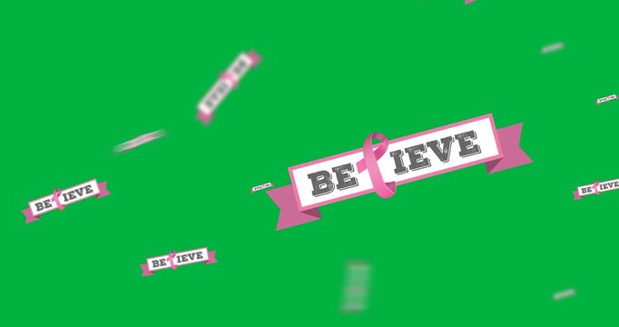 Digital animation of multiple believe text banners with pink ribbon icons against black background