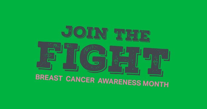 Digital animation of join the fight breast cancer awareness month text against black background