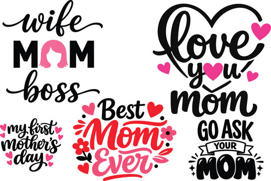 Mother&rsquo;s Day typography bundle, mom quotes svg, wife mom boss design, best mom ever lettering, love you mom graphic, motherhood quotes, pink black calligraphy, printable vector set