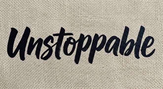 Unstoppable Motivational Text Overlay on Textured Background.