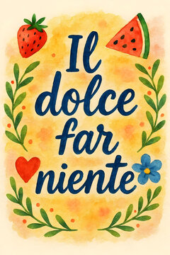 il Dolce Far Niente Dream &ndash; Romantic Italian Fruits
