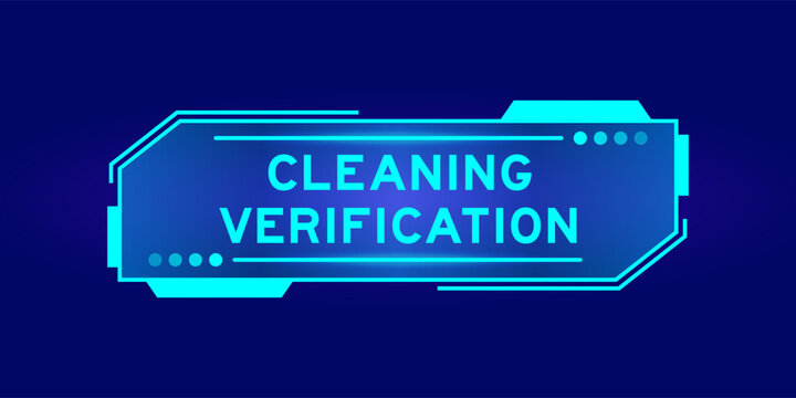 Futuristic hud banner that have word cleaining verification on user interface screen on blue background