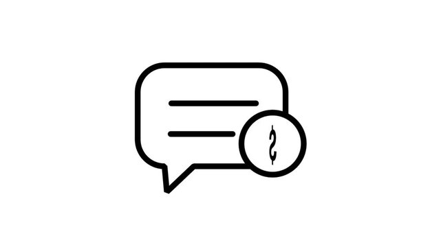 Financial Chat Message Motion Icon. Animated line icon of a speech bubble with a dollar sign coin, representing financial advice, money transfer, and monetary communication.