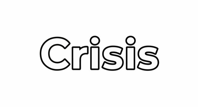 Bold outline text "Crisis" with a white background