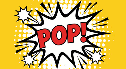 Dynamic pop art comic speech bubble with "POP!" text and stars, on a bright yellow halftone background. © Naya