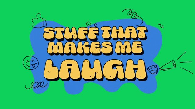 &ldquo;Funny Cartoon Typography &lsquo;Stuff That Makes Me Laugh&rsquo; Blue Comic Burst Animation on Green Screen | Kids Fun Motion Graphics&rdquo;