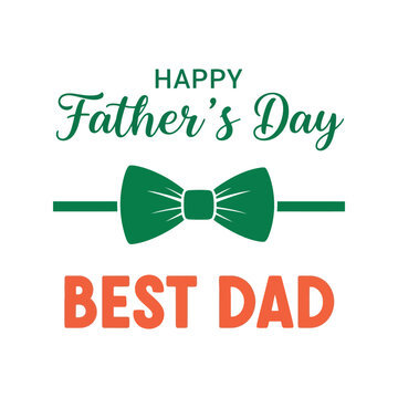 Happy Father's Day Best Dad vector t-shirt design with green bow tie for gift and celebration