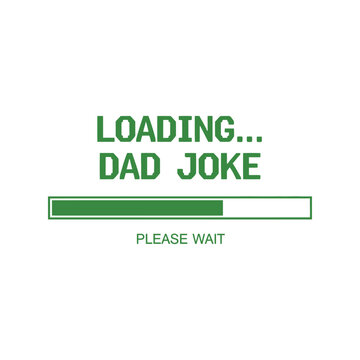 Funny Dad Joke Loading Vector Illustration with Progress Bar and Humorous Text Design
